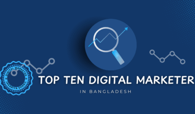Top Ten Digital Marketer in Bangladesh
